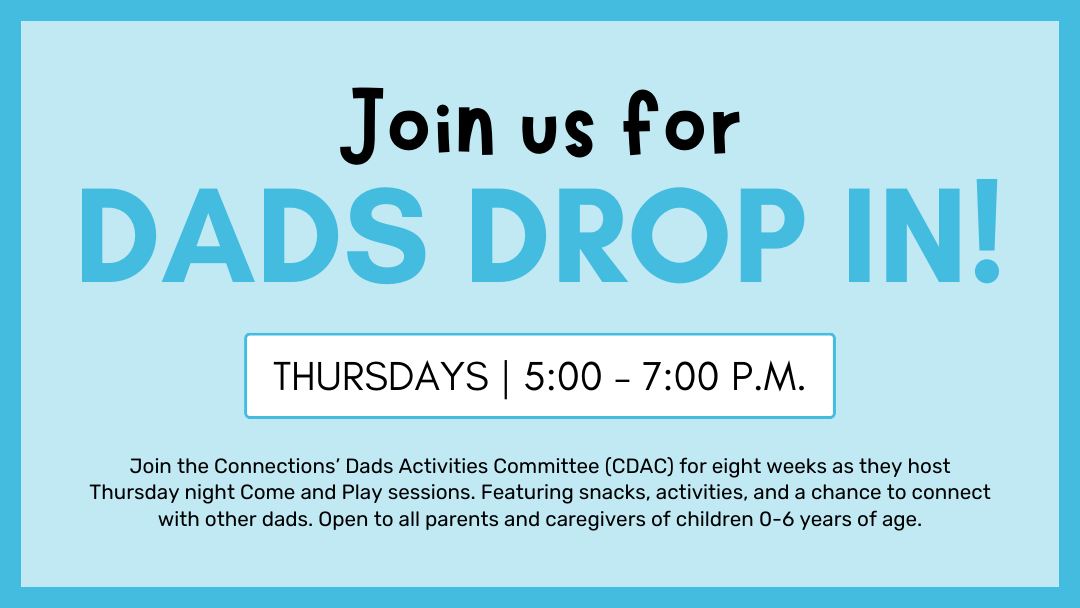 Dads Drop In!